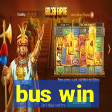 bus win